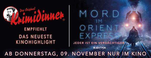 Das Original KRIMIDINNER empfiehlt MORD IM ORIENT-EXPRESS Das Original KRIMIDINNER empfiehlt MORD IM ORIENT-EXPRESS
