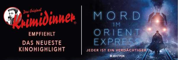 Das Original KRIMIDINNER empfiehlt MORD IM ORIENT-EXPRESS Das Original KRIMIDINNER empfiehlt MORD IM ORIENT-EXPRESS